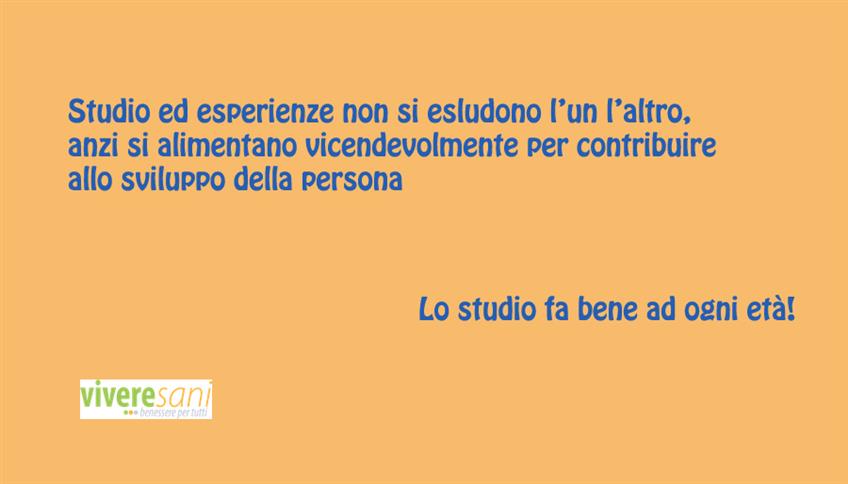 Formazione: esperienze e studio Formazione: esperienze e studio